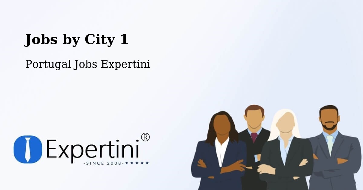City Jobs in Portugal - Expertini