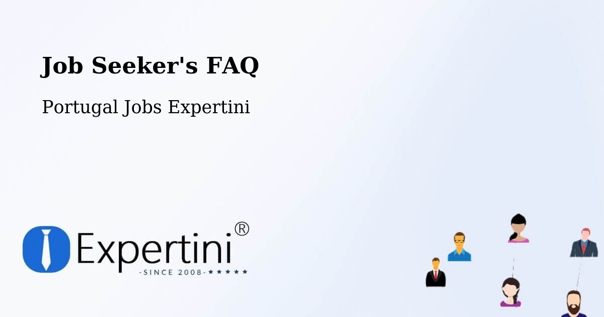 Job Seeker FAQ – Água De Pau - Portugal Jobs Expertini