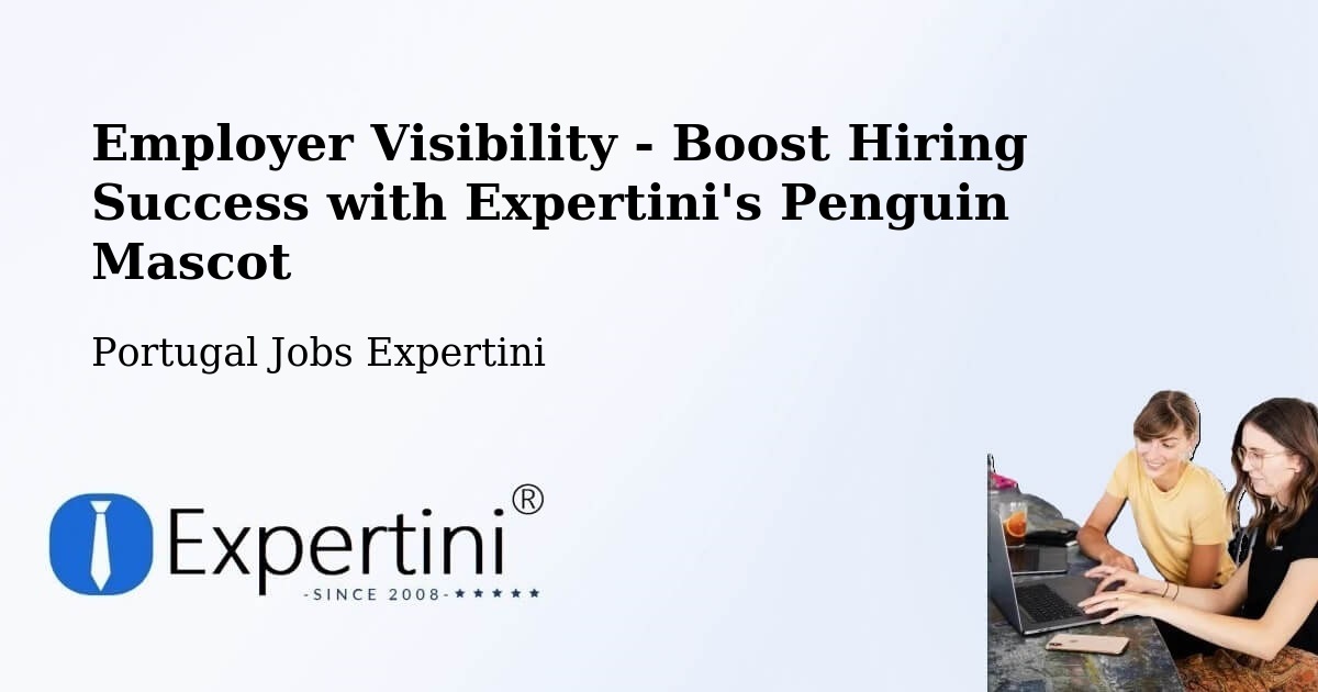 CV and Resume Visibility Optimization – Água De Pau - Portugal Jobs Expertini